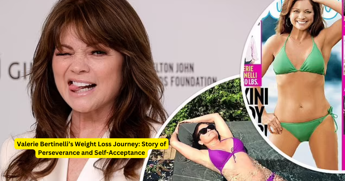 Valerie Bertinelli’s Weight Loss Journey: Story of Perseverance and Self-Acceptance