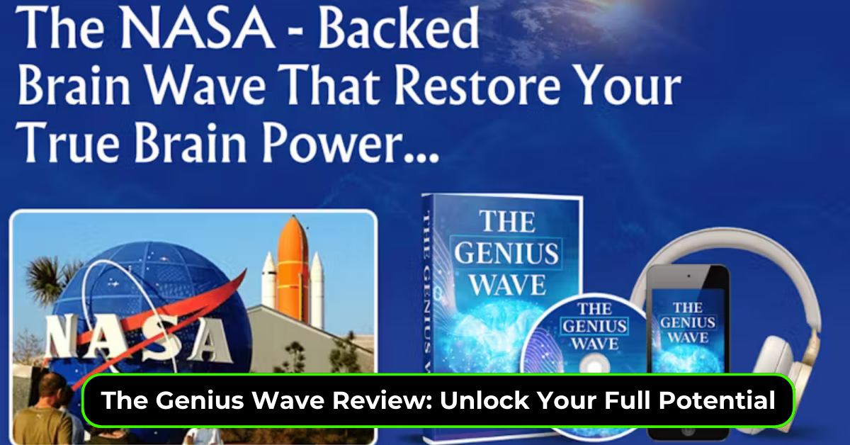 The Genius Wave Review: Unlock Your Full Potential