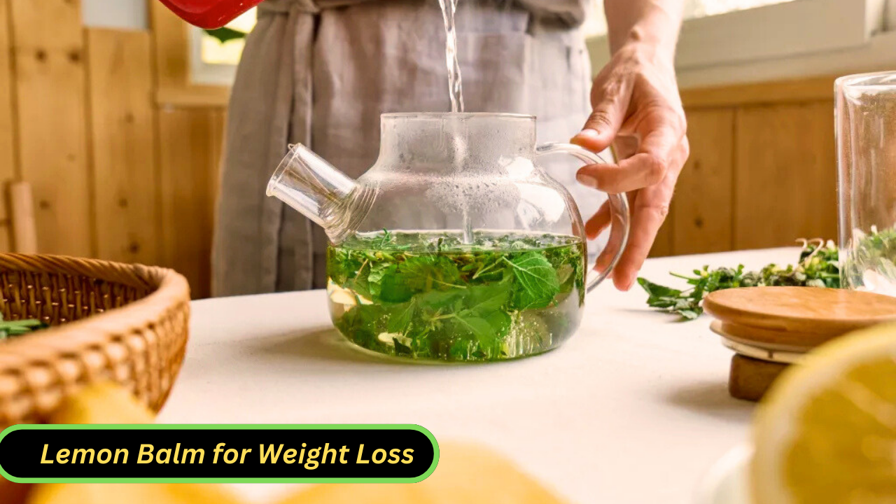 Lemon Balm for Weight Loss