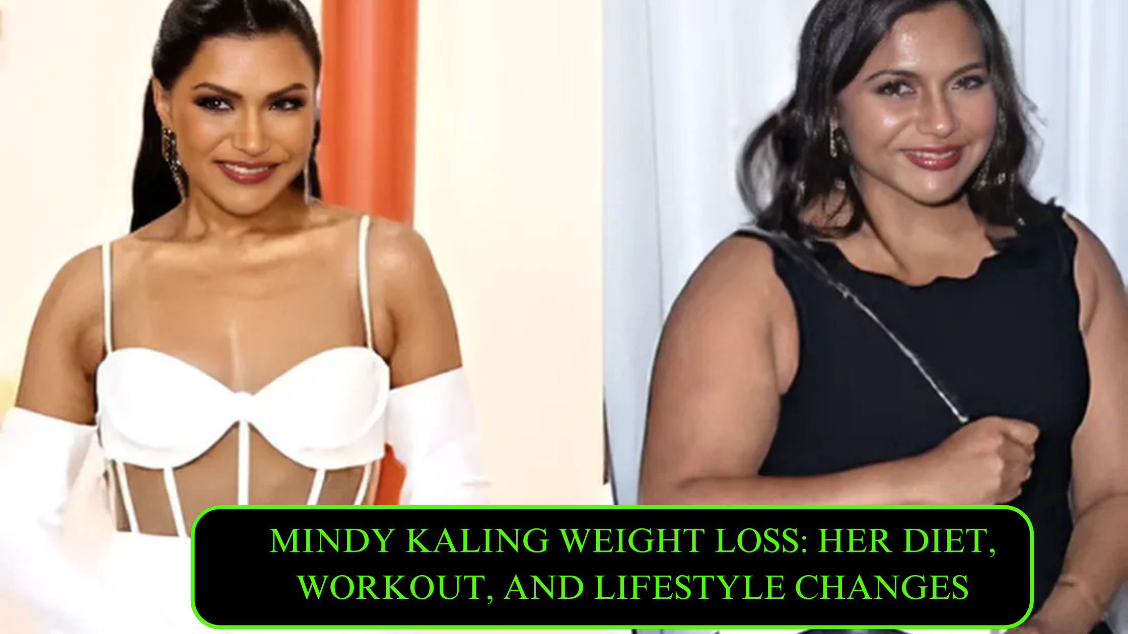 Mindy Kaling Weight Loss: Her Diet, Workout, and Lifestyle Changes